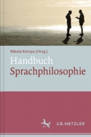 Carte Handbuch Sprachphilosophie Nikola Kompa