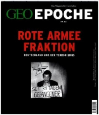 Könyv GEO Epoche / GEO Epoche 72/2015 - Rote Armee Fraktion Michael Schaper
