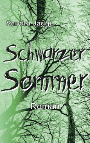 Libro Schwarzer Sommer Sandra Jaggi