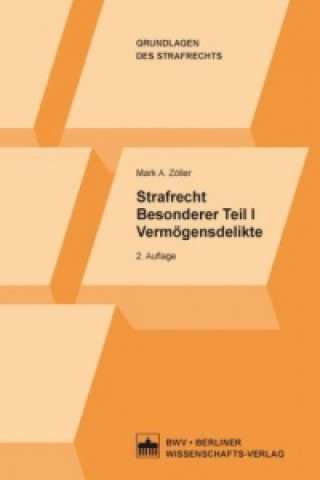 Kniha Strafrecht Besonderer Teil I. Tl.1 Mark A. Zöller