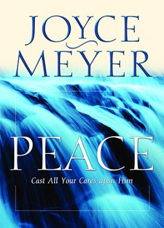 Kniha Peace Joyce Meyer