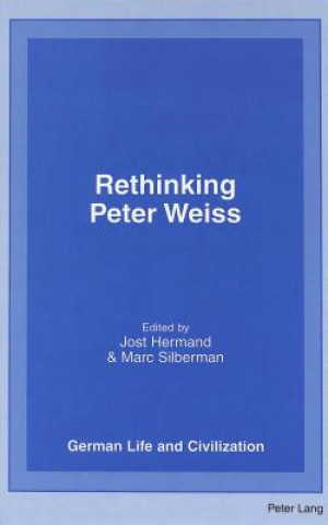 Carte Rethinking Peter Weiss Jost Hermand