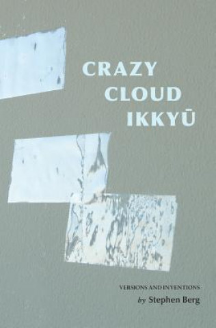 Kniha Crazy Cloud Ikkyu Stephen Berg
