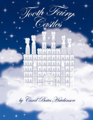 Carte Tooth Fairy Castles Carol Bates Hutchinson