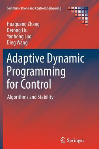 Kniha Adaptive Dynamic Programming for Control Huaguang Zhang