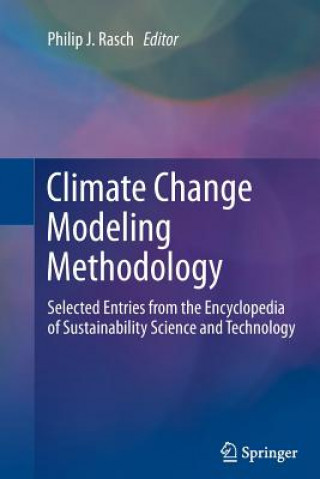 Knjiga Climate Change Modeling Methodology Philip J. Rasch