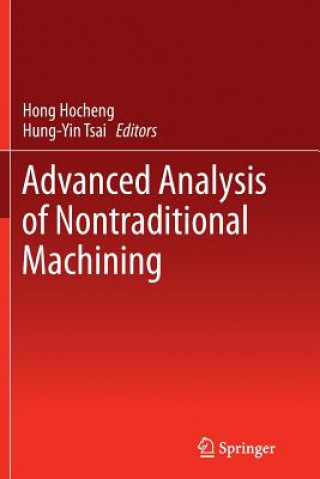 Książka Advanced Analysis of Nontraditional Machining Hong Hocheng