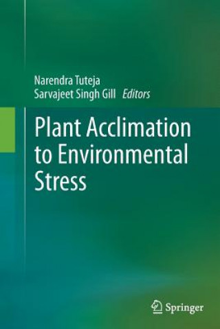 Książka Plant Acclimation to Environmental Stress Gill Sarvajeet Singh