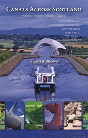 Kniha Canals Across Scotland Hamish Brown