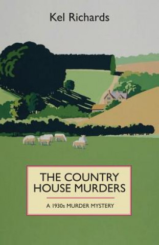 Knjiga Country House Murders Kel Richards