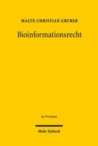 Kniha Bioinformationsrecht Malte-Christian Gruber