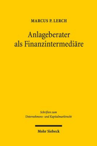 Knjiga Anlageberater als Finanzintermediare Marcus P. Lerch