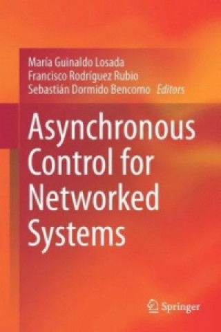 Book Asynchronous Control for Networked Systems María Guinaldo Losada