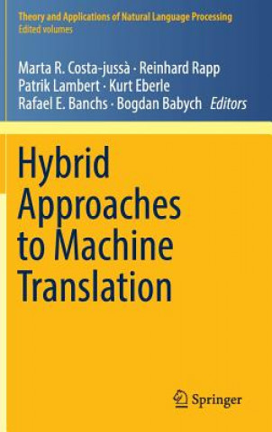 Carte Hybrid Approaches to Machine Translation Marta R. Costa-juss?