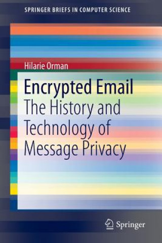 Książka Encrypted Email Hilarie Orman