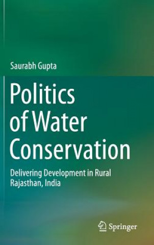 Carte Politics of Water Conservation Saurabh Gupta
