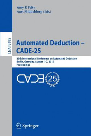 Kniha Automated Deduction - CADE-25 Amy P. Felty