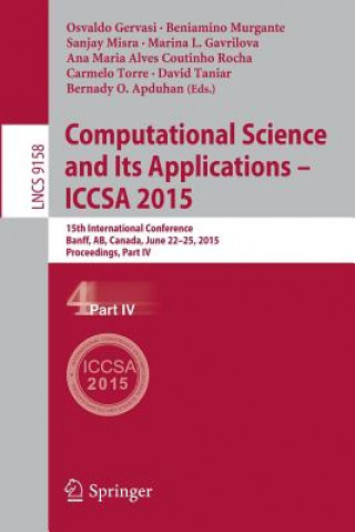 Книга Computational Science and Its Applications -- ICCSA 2015 Bernady O. Apduhan