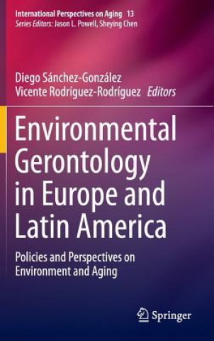 Könyv Environmental Gerontology in Europe and Latin America Diego Sánchez-González