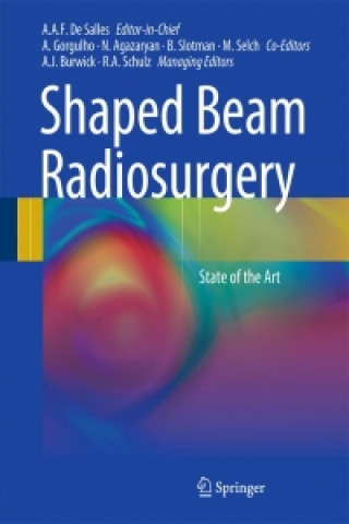 Kniha Shaped Beam Radiosurgery Nzhde Agazaryan