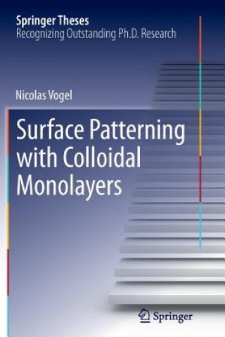 Livro Surface Patterning with Colloidal Monolayers Nicolas Vogel