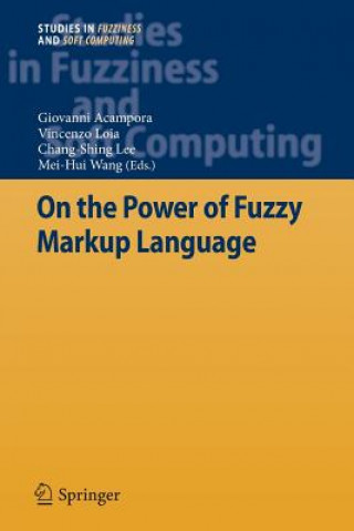 Книга On the Power of Fuzzy Markup Language Giovanni Acampora