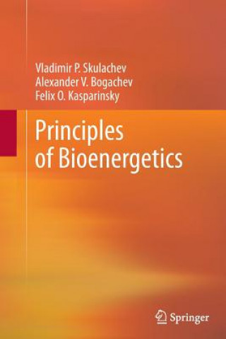 Carte Principles of Bioenergetics Vladimir P. Skulachev