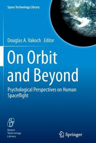 Carte On Orbit and Beyond Douglas A. Vakoch