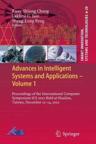Könyv Advances in Intelligent Systems and Applications - Volume 1 Ruay-Shiung Chang