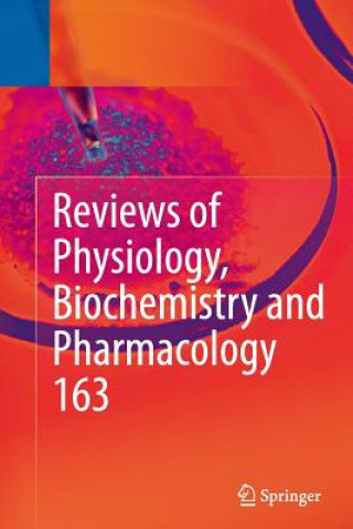 Könyv Reviews of Physiology, Biochemistry and Pharmacology, Vol. 163 Susan G. Amara