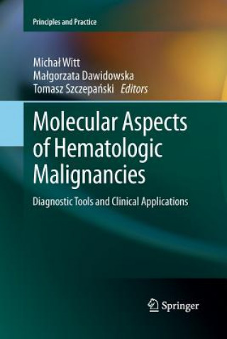 Kniha Molecular Aspects of Hematologic Malignancies Malgorzata Dawidowska