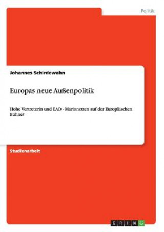 Kniha Europas neue Aussenpolitik Johannes Schirdewahn