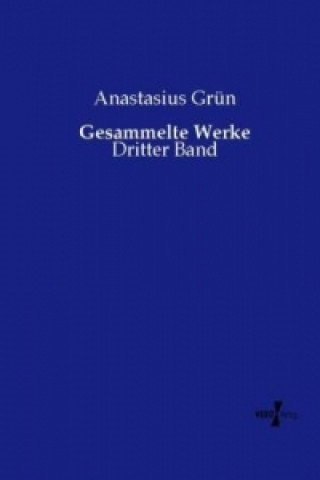 Buch Gesammelte Werke Anastasius Grün