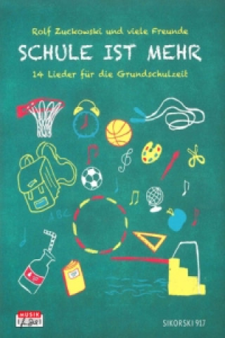Materiale tipărite Schule ist mehr, Liederbuch Rolf Zuckowski