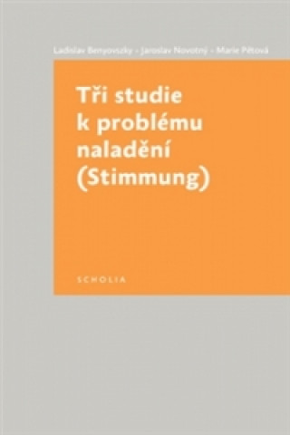 Kniha Tři studie k problému naladění Ladislav Benyovszky
