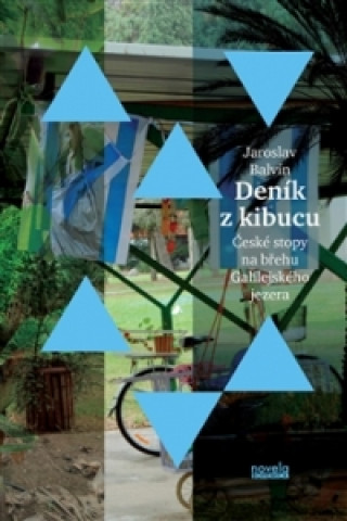 Книга Deník z kibucu Jaroslav Balvín