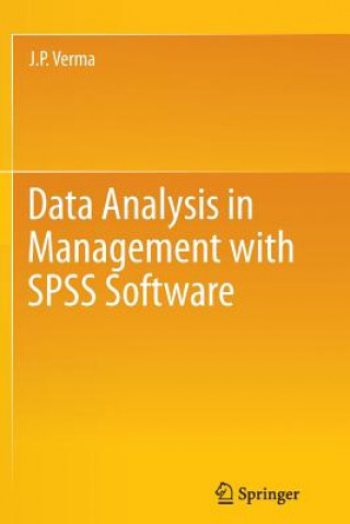 Książka Data Analysis in Management with SPSS Software Dr. J. P. Verma