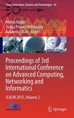 Könyv Proceedings of 3rd International Conference on Advanced Computing, Networking and Informatics Atulya Nagar