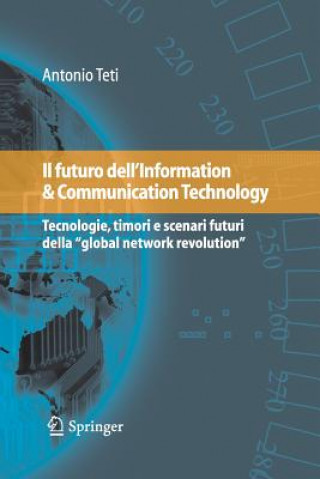 Kniha Il Futuro Dell'information & Communication Technology Antonio Teti