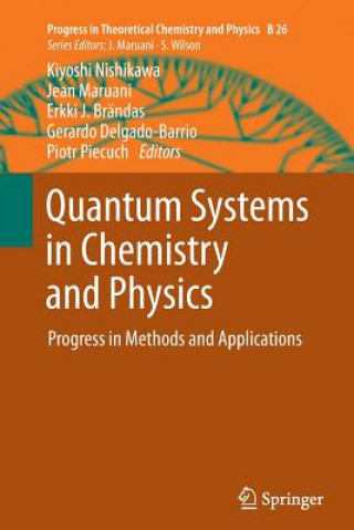 Książka Quantum Systems in Chemistry and Physics Erkki J. Brändas