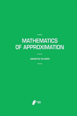 Kniha Mathematics of Approximation Johan De Villiers