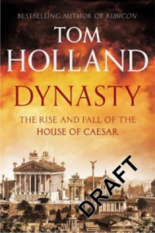 Kniha Dynasty Tom Holland