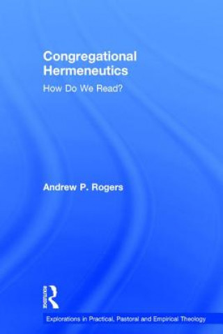 Carte Congregational Hermeneutics Andrew Rogers