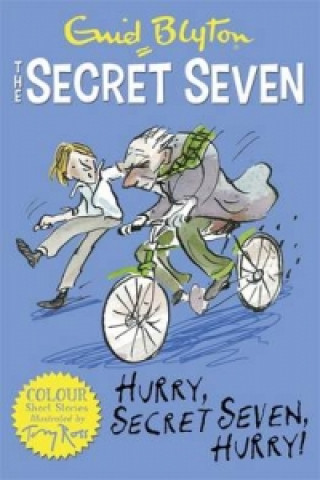 Kniha Secret Seven Colour Short Stories: Hurry, Secret Seven, Hurry! Enid Blyton