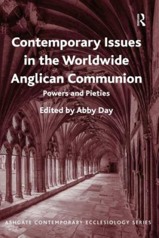 Книга Contemporary Issues in the Worldwide Anglican Communion Dr. Abby Day
