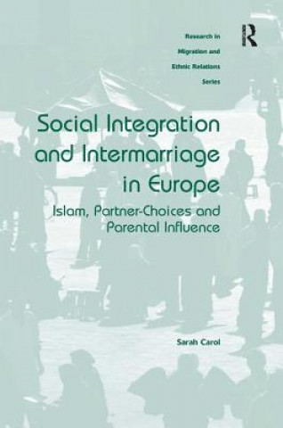 Carte Social Integration and Intermarriage in Europe Sarah Carol