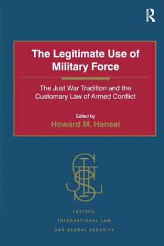 Carte Legitimate Use of Military Force Professor Howard M. Hensel