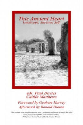 Kniha This Ancient Heart: Landscape, Ancestor, Self Caitlin Matthews