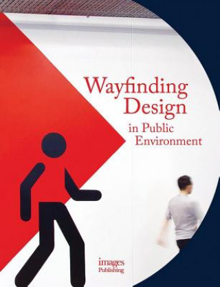 Книга Wayfinding Design in Public Environment Andrew Hodson