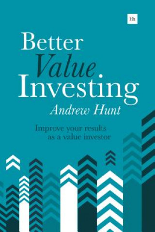 Kniha Better Value Investing Andrew Hunt
